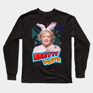 betty white beautiful Long Sleeve T-Shirt